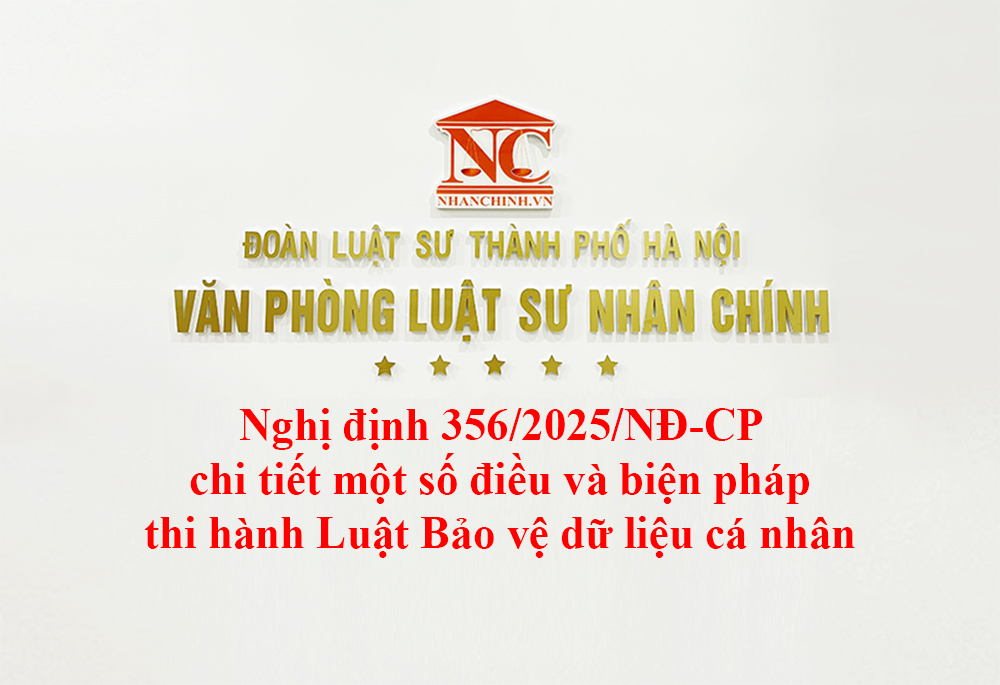 Nghị định 356/2025/NĐ-CP chi tiết một số điều và biện pháp thi hành Luật Bảo vệ dữ liệu cá nhân